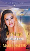 Fatima - Iubirile Orientului (eBook, ePUB)