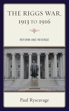 Cover The Riggs War, 1913 to 1916 (eBook, ePUB)