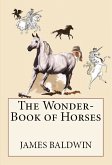 The Wonder-Book of Horses (eBook, ePUB)