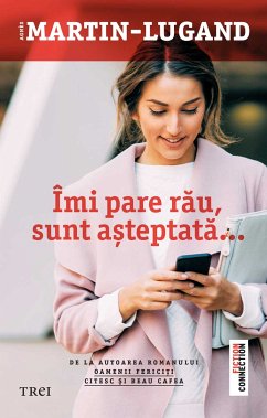 Imi pare rau, sunt asteptata (eBook, ePUB) - Martin-Lugand, Agnes