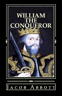 William the Conqueror (eBook, ePUB) - Abbott, Jacob