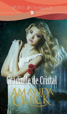 Grădinile de Cristal (eBook, ePUB) - Quick, Amanda