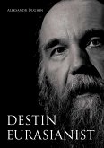 Destin eurasianist (eBook, ePUB)