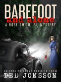 Barefoot and Alone (Rose Smith, PI, #1) (eBook, ePUB)