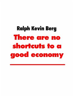 There are no shortcuts to a good economy (eBook, ePUB)
