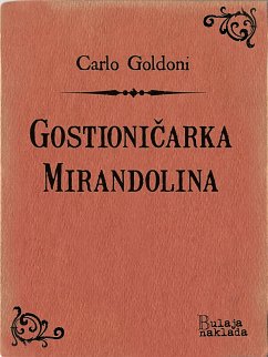 Gostionicarka Mirandolina (eBook, ePUB) - Goldoni, Carlo