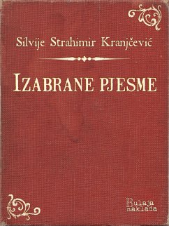 Izabrane pjesme (eBook, ePUB) - Kranjčević, Silvije Strahimir