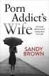 Porn Addict's Wife (eBook, ePUB) - Bild 1