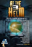 At The Helm: Volume 3: A Sci-Fi Bridge Anthology (eBook, ePUB)