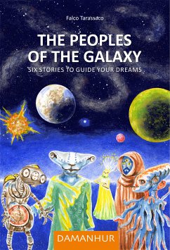 The Peoples of the Galaxy (eBook, ePUB) - Tarassaco, Falco
