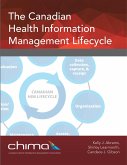 The Canadian Health Information Management Lifecycle (eBook, ePUB)