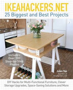 IKEAHACKERS.NET 25 Biggest and Best Projects (eBook, ePUB) - Yap, Jules