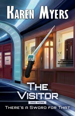 The Visitor, And More (eBook, ePUB) - Myers, Karen