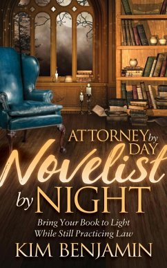 Cover Attorney by Day, Novelist by Night (eBook, ePUB)