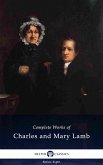 Delphi Complete Works of Charles and Mary Lamb (Illustrated) (eBook, ePUB)