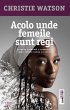 Acolo unde femeile sunt regi (eBook,... - Bild 1