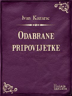 Odabrane pripovijetke (eBook, ePUB) - Kozarac, Josip
