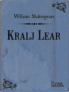 Kralj Lear (eBook, ePUB) - Shakespeare, William
