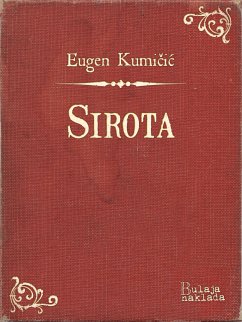 Sirota (eBook, ePUB) - Kumičić, Eugen