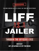 Life As a Jailer: Through the Officers Eyes (eBook, ePUB)
