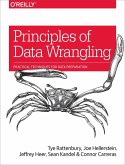 Principles of Data Wrangling (eBook, PDF) Principles of Data Wrangling (eBook, PDF)