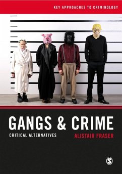 Gangs & Crime (eBook, PDF) - Fraser, Alistair