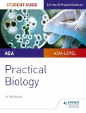 AQA A-level Biology Student Guide: Practical Biology (eBook, ePUB)