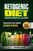 Ketogenic Diet Beginner's Guide (eBook, ePUB)