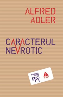 Caracterul nevrotic (eBook, ePUB) - Adler, Alfred