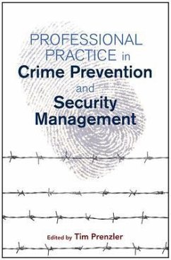 Professional Practice in Crime Prevention and Security Management (eBook, ePUB) - Prenzler, Tim