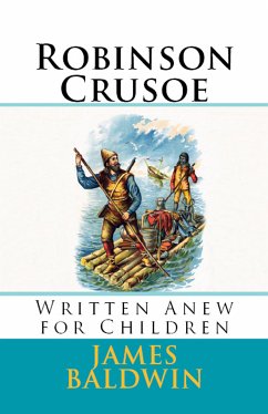 Robinson Crusoe (eBook, ePUB) - Baldwin, James