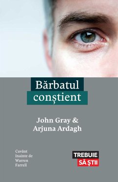 Barbatul con¿tient (eBook, ePUB) - Gray, John; Ardagh, Arjuna
