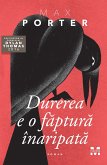 Durerea e o făptură înaripată (eBook, ePUB)