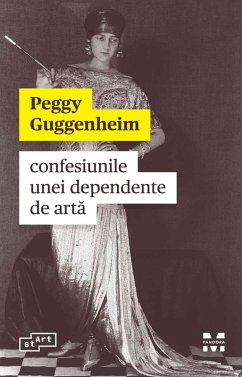 Confesiunile unei dependente de arta (eBook, ePUB) - Guggenheim, David