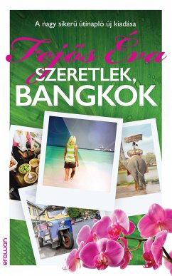 Szeretlek, Bangkok (eBook, ePUB) - Éva, Fejos