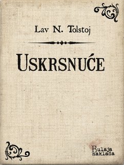 Uskrsnuće (eBook, ePUB) - Tolstoj, Lav Nikolajevič
