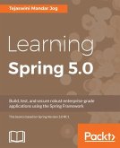 Learning Spring 5.0 (eBook, ePUB)