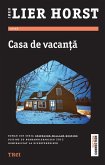 Casa de vacanta (eBook, ePUB)