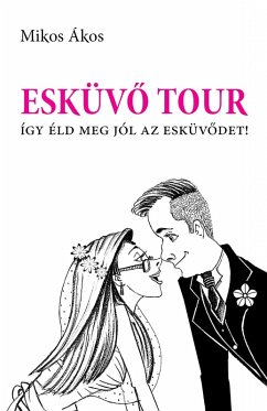 Cover Esküvo Tour (eBook, ePUB)
