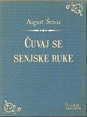 Čuvaj se senjske ruke (eBook, ePUB)