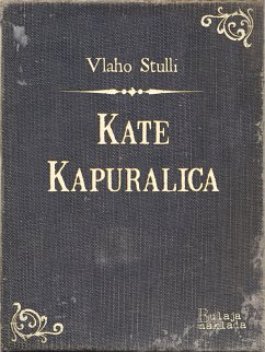 Kate Kapuralica (eBook, ePUB) - Stulli, Vlaho