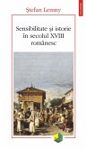 Sensibilitate si istorie în secolul XVIII românesc (eBook, ePUB)