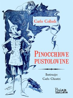 Pinocchiove pustolovine (eBook, ePUB) - Collodi, Carlo