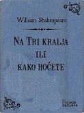 Na Tri kralja ili kako hoćete (eBook, ePUB)