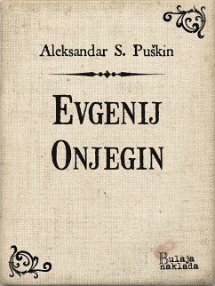 Evgenij Onjegin (eBook, ePUB) - Puškin, Aleksandar Sergejevič