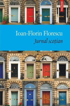 Jurnal scotian (eBook, ePUB) - Florescu, Ioan-Florin