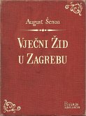 Vječni Žid u Zagrebu (eBook, ePUB)