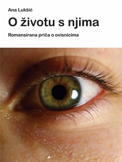 O životu s njima (eBook, ePUB) - Lukšić, Ana