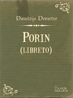 Porin (libreto) (eBook, ePUB) - Demeter, Dimitrija