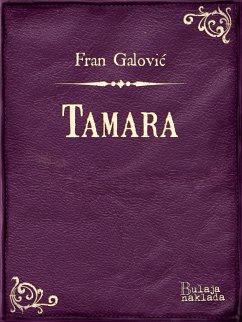 Tamara (eBook, ePUB) - Galović, Fran